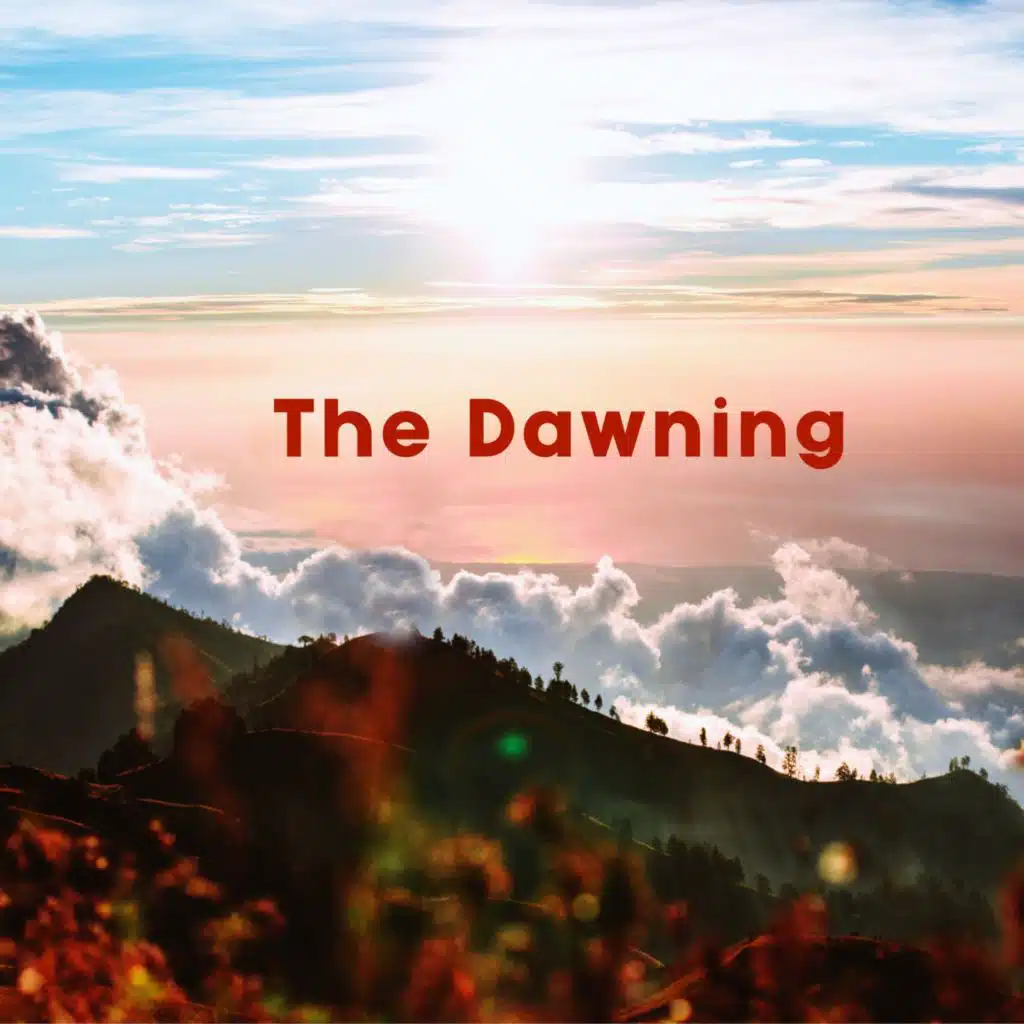 The Dawning