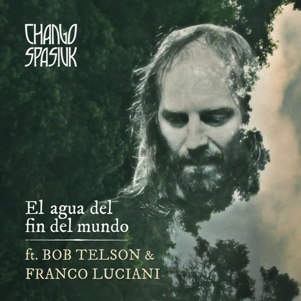 El Agua del Fin del Mundo (feat. Bob Telson & Franco Luciani)