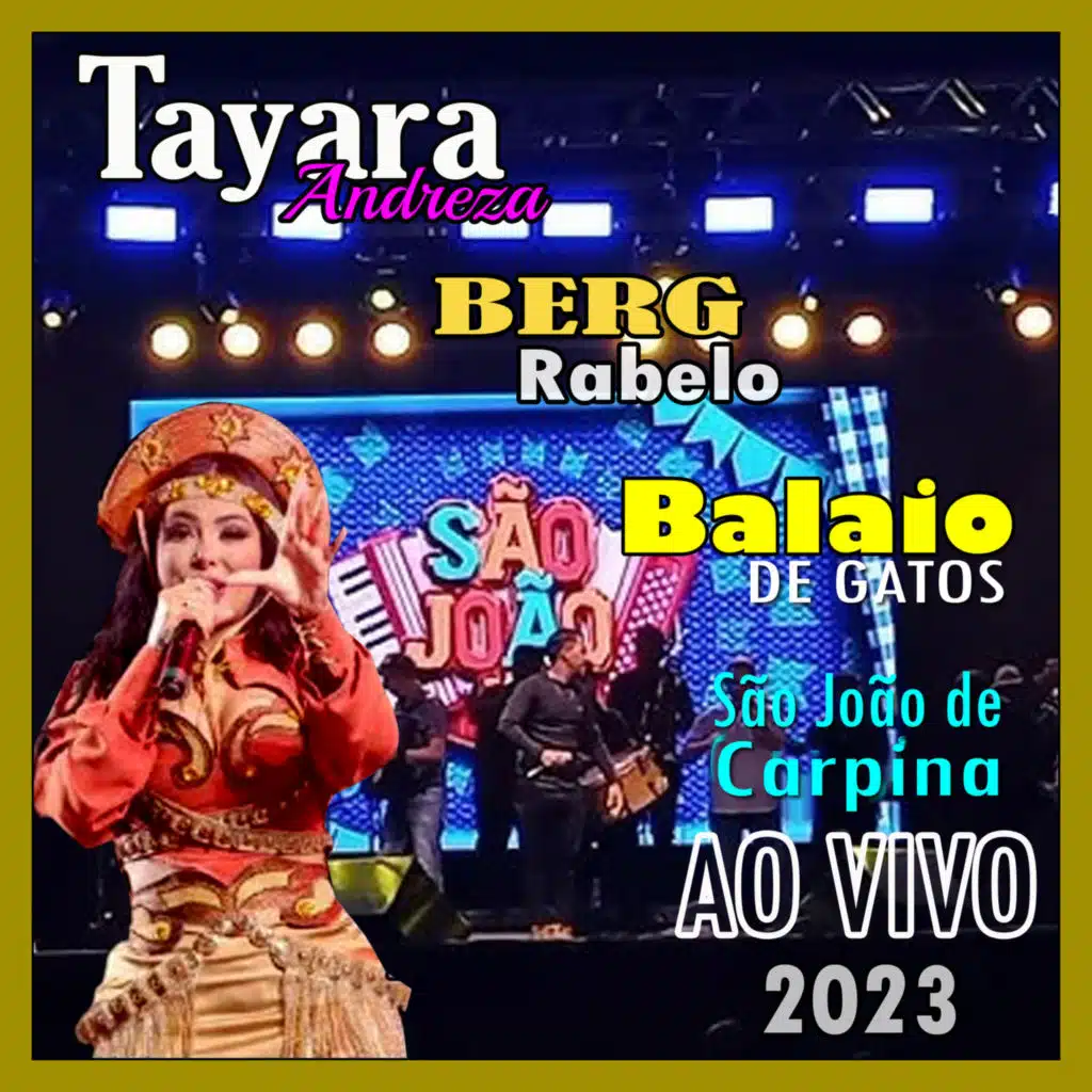 Tayara - Berg Rabelo - Balaio de Gatos no São João de Carpina 2023