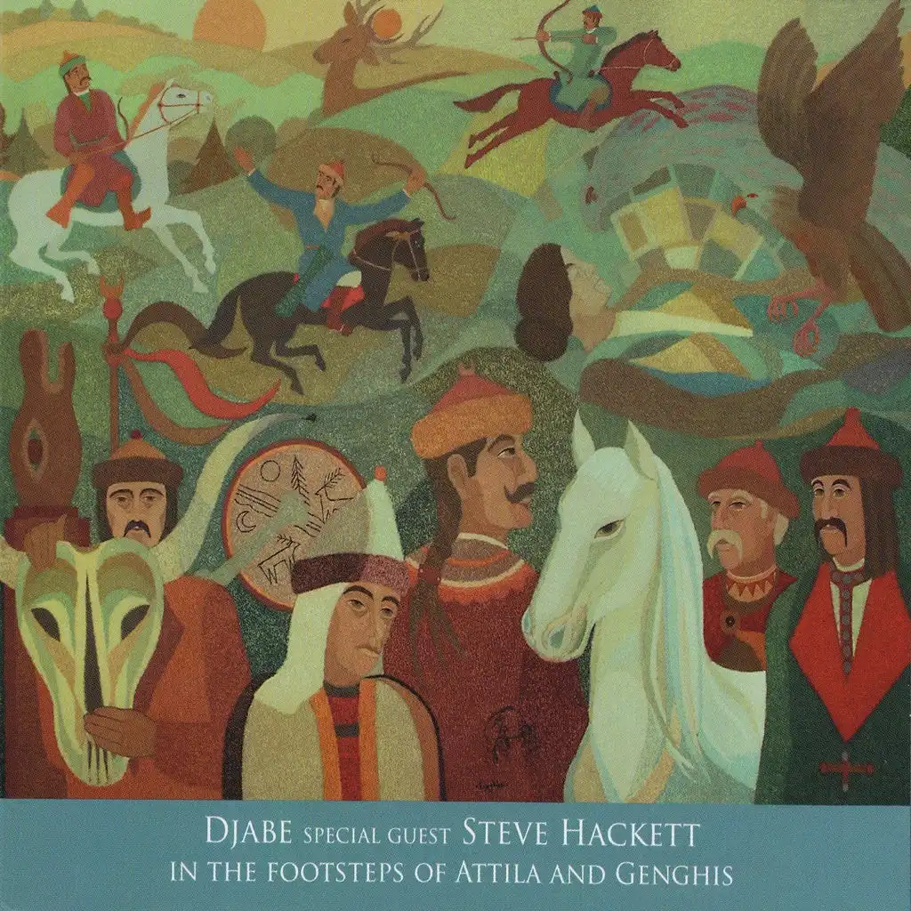 In The Footsteps of Attila and Genghis (feat. Steve Hackett)