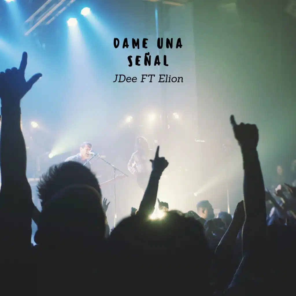 Dame Una Señal (feat. Elion)