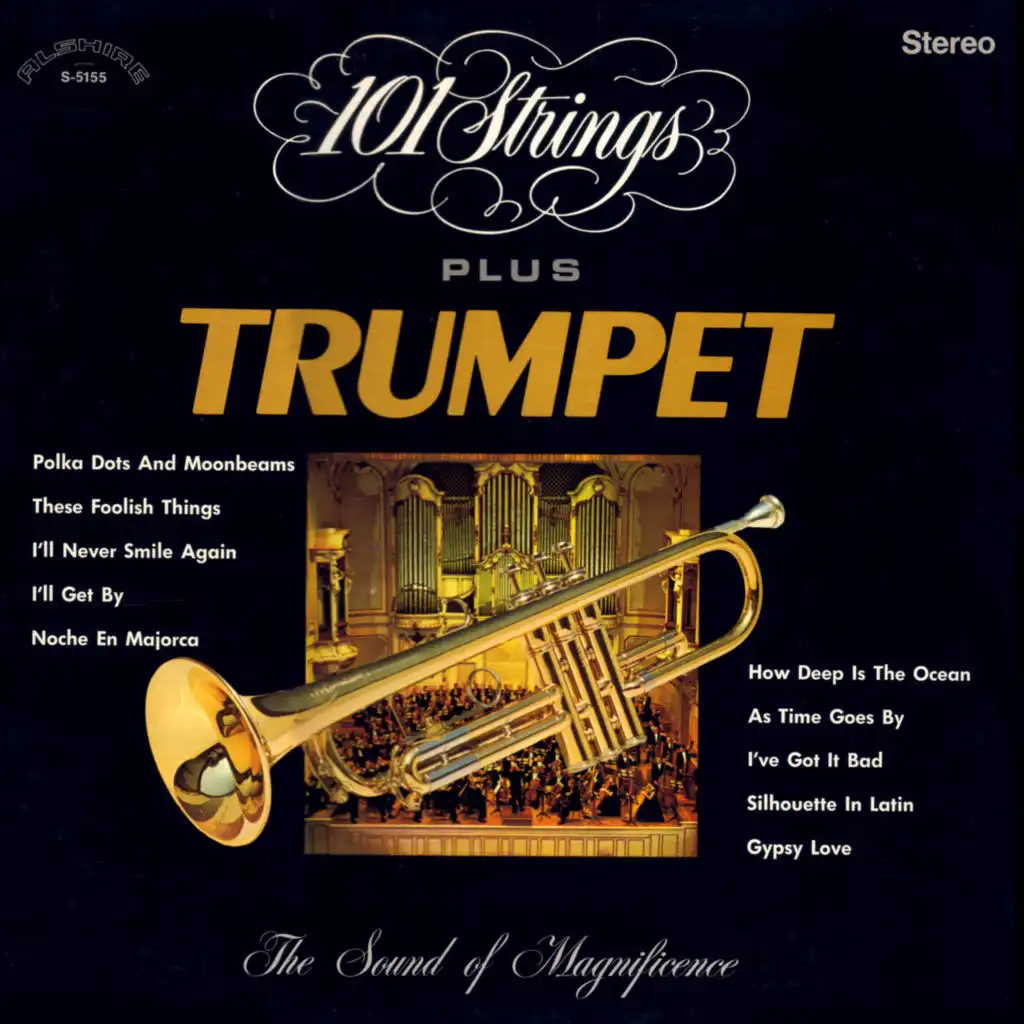 101 Strings Plus Trumpet (2021 Remaster from the Original Alshire Tapes)