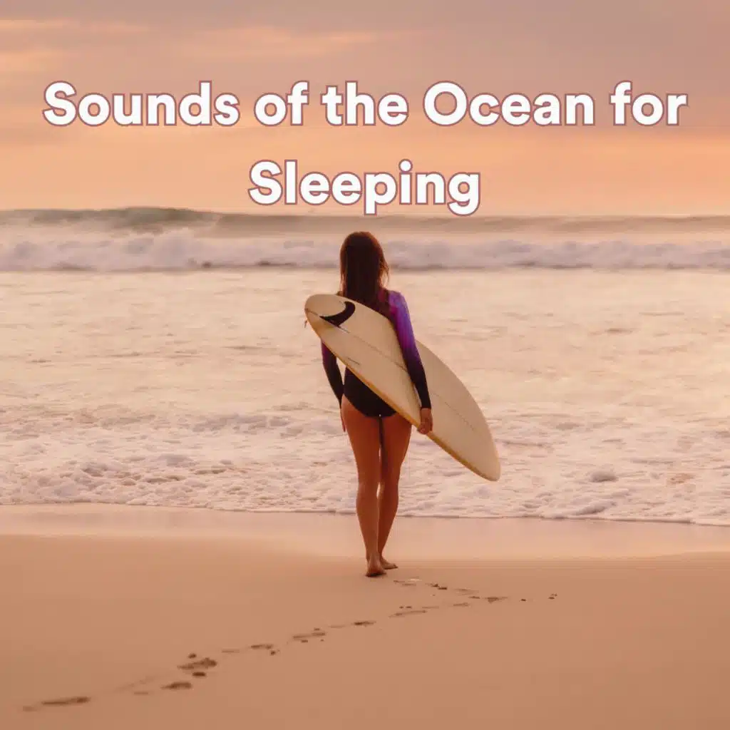Sounds of the Ocean for Sleeping (Relax to the sounds of the ocean)