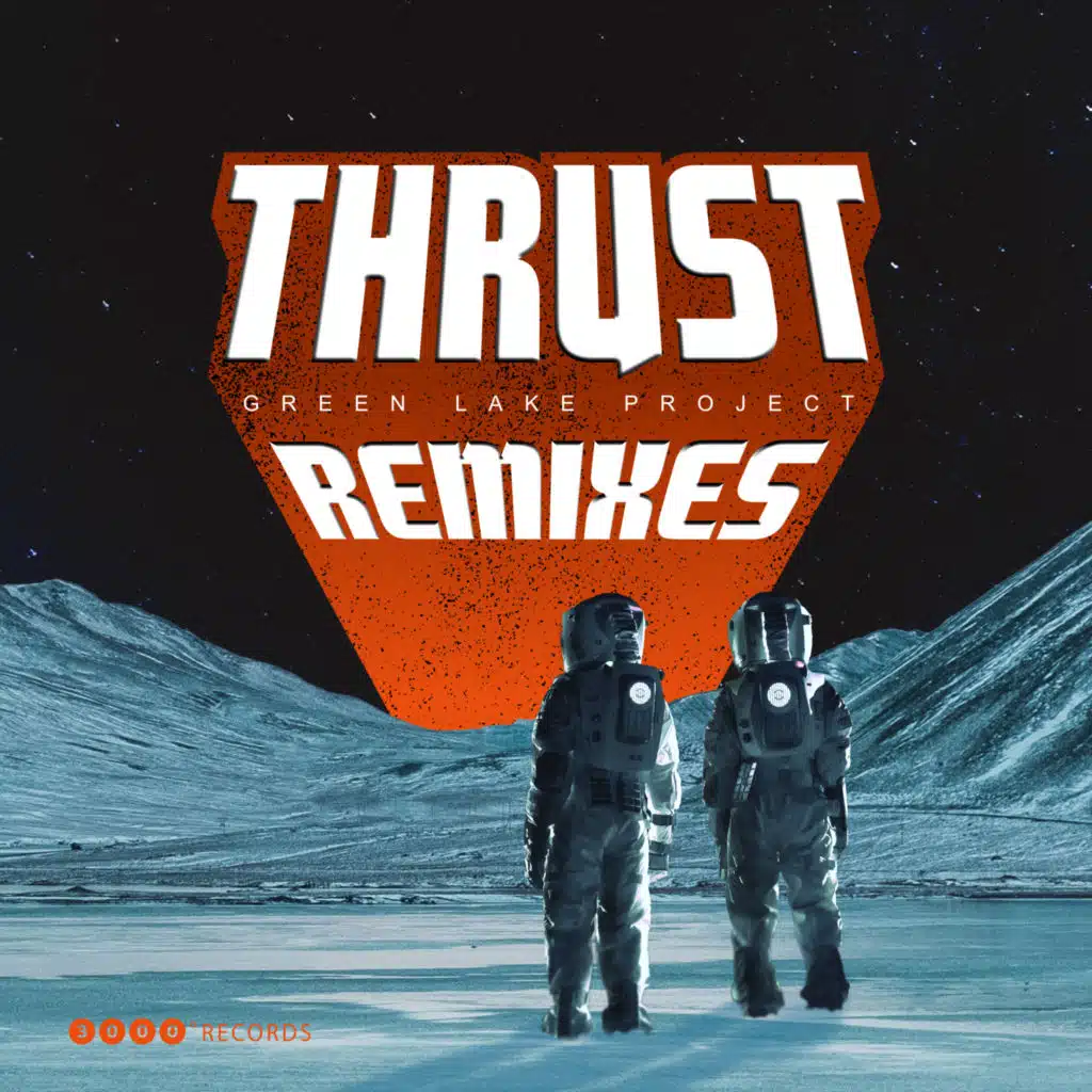Thrust - Remixes