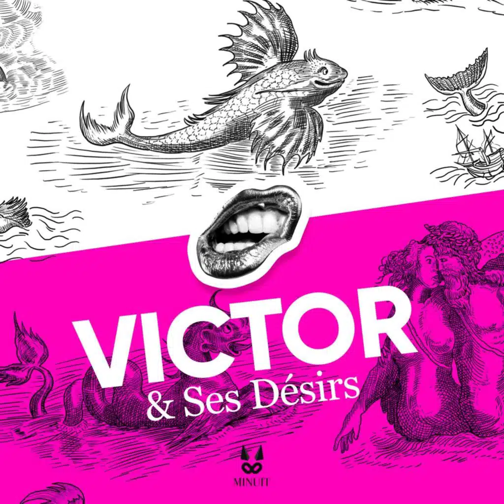 Une vie érotique • Victor et ses désirs • 1/2