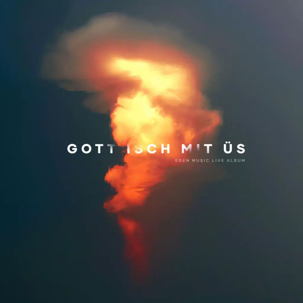 Gott isch mit üs (Live) [feat. Tatjana Eggenschwiler]