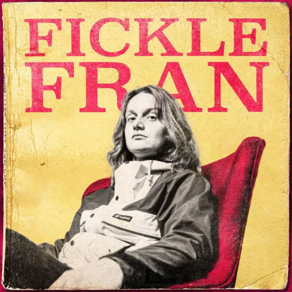 Fickle Fran (feat. Billy Bragg)