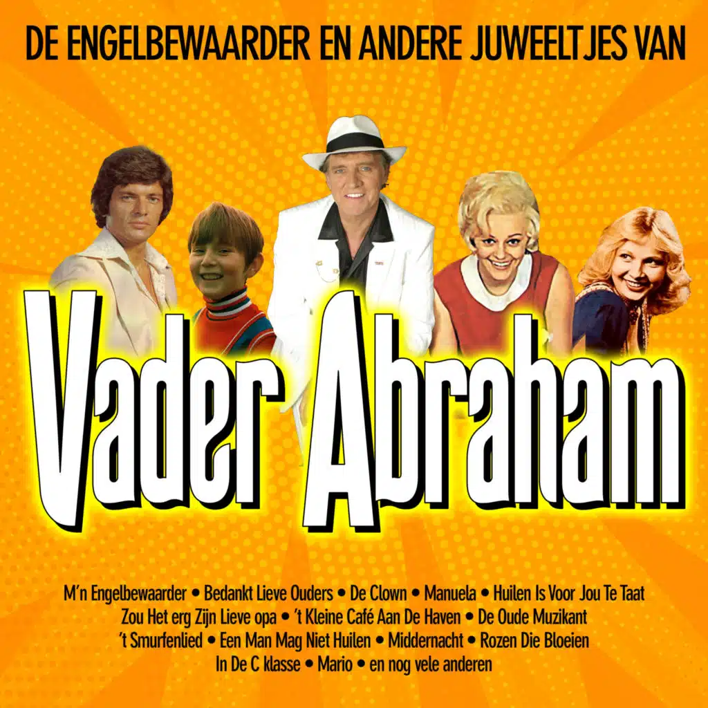 De Engelbewaarder en Andere Juweeltjes van Vader Abraham