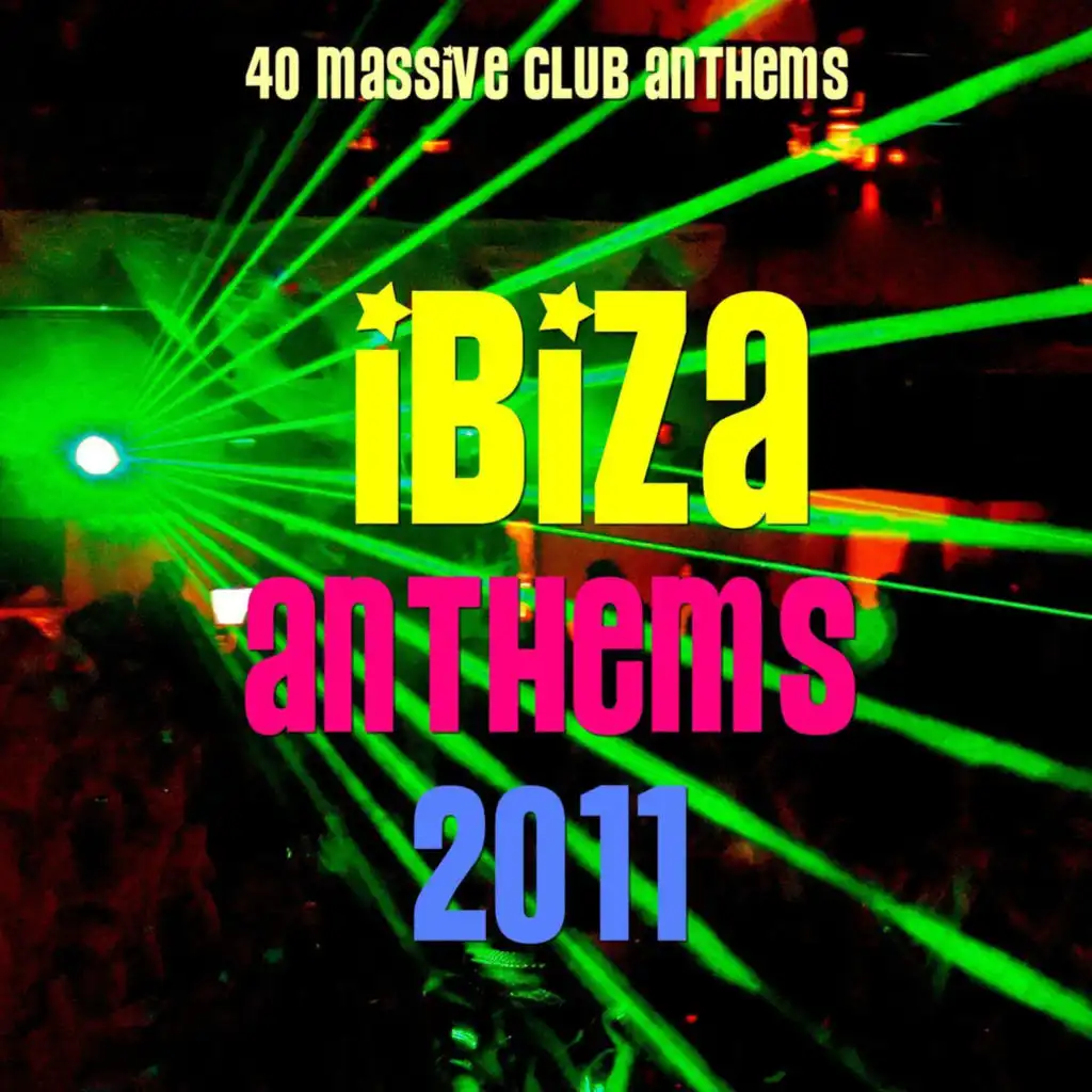 Ibiza Anthems 2011