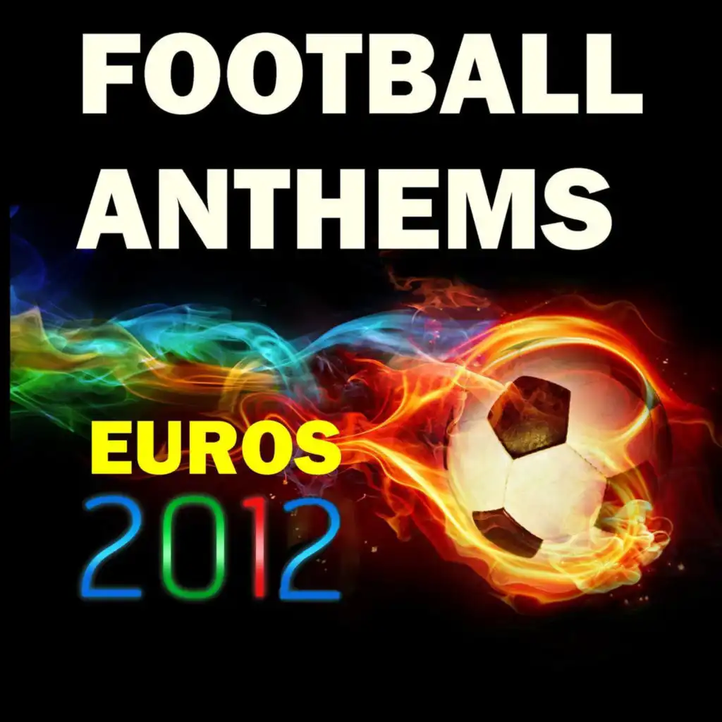 Football Anthems (Euros 2012)