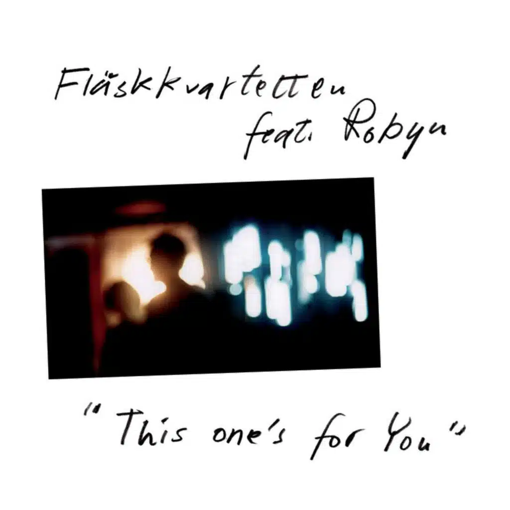 This One's for You (Radio Edit) [feat. Robyn]