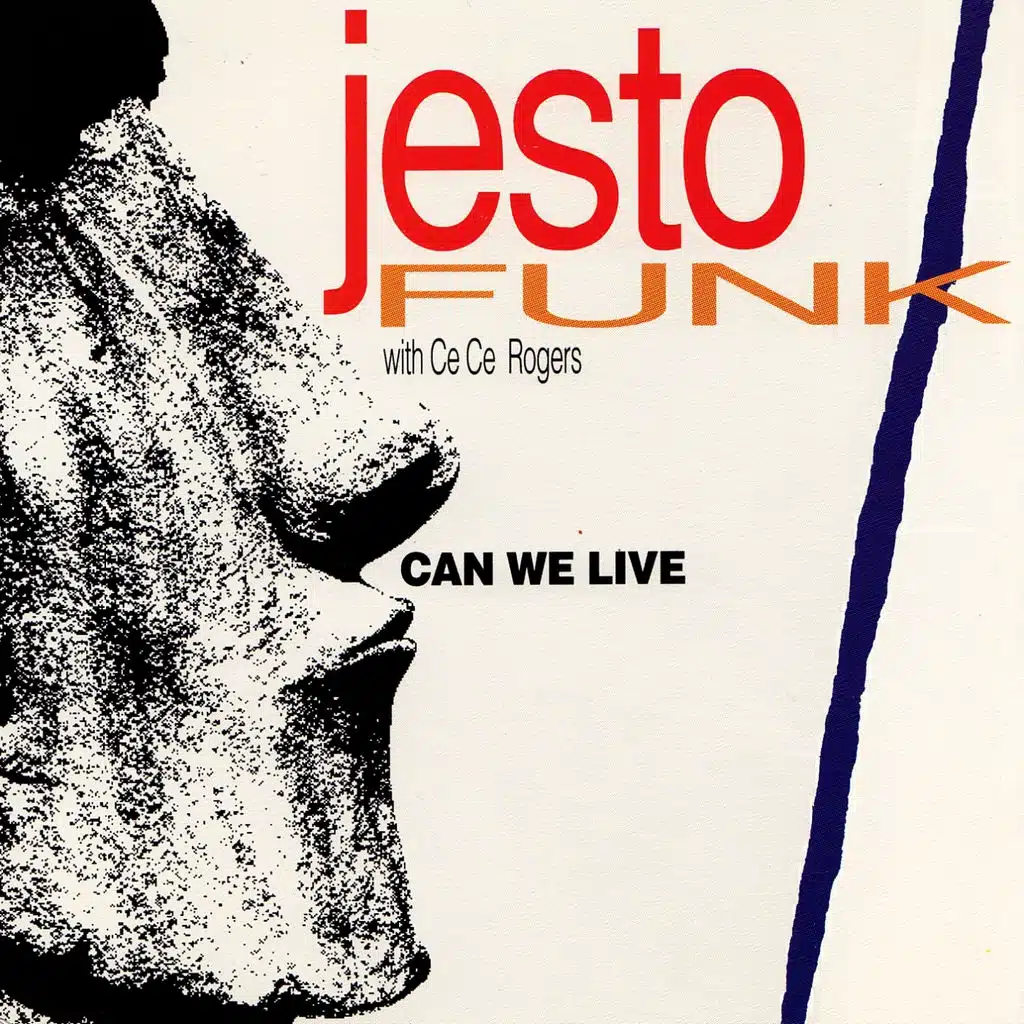 Can We Live (Featuring CeCe Rogers)