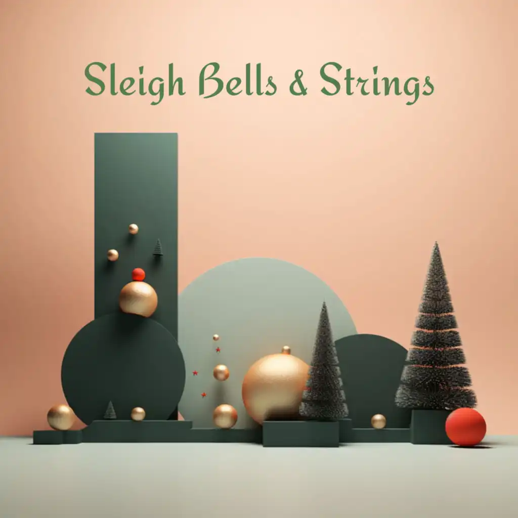 Sleigh Bells & Strings