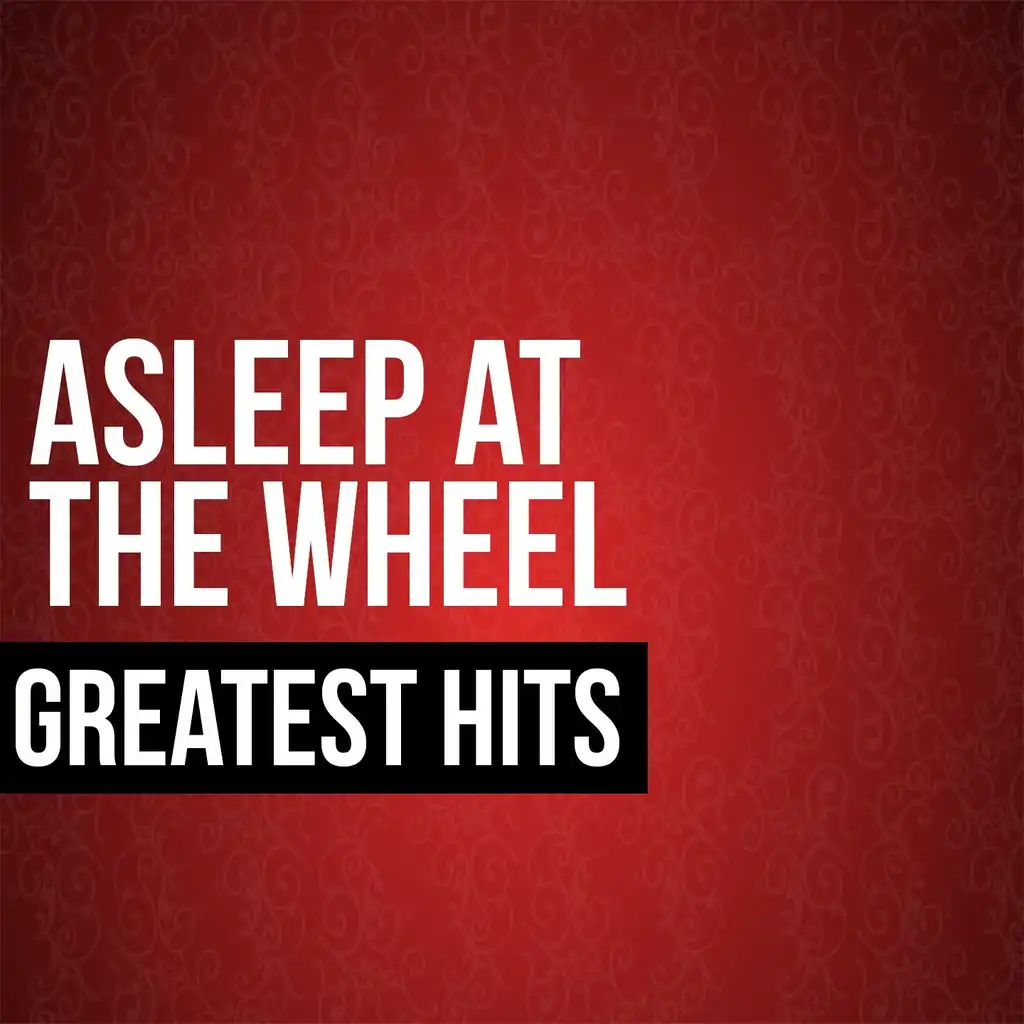 Asleep At The Wheel Greatest Hits (Live)