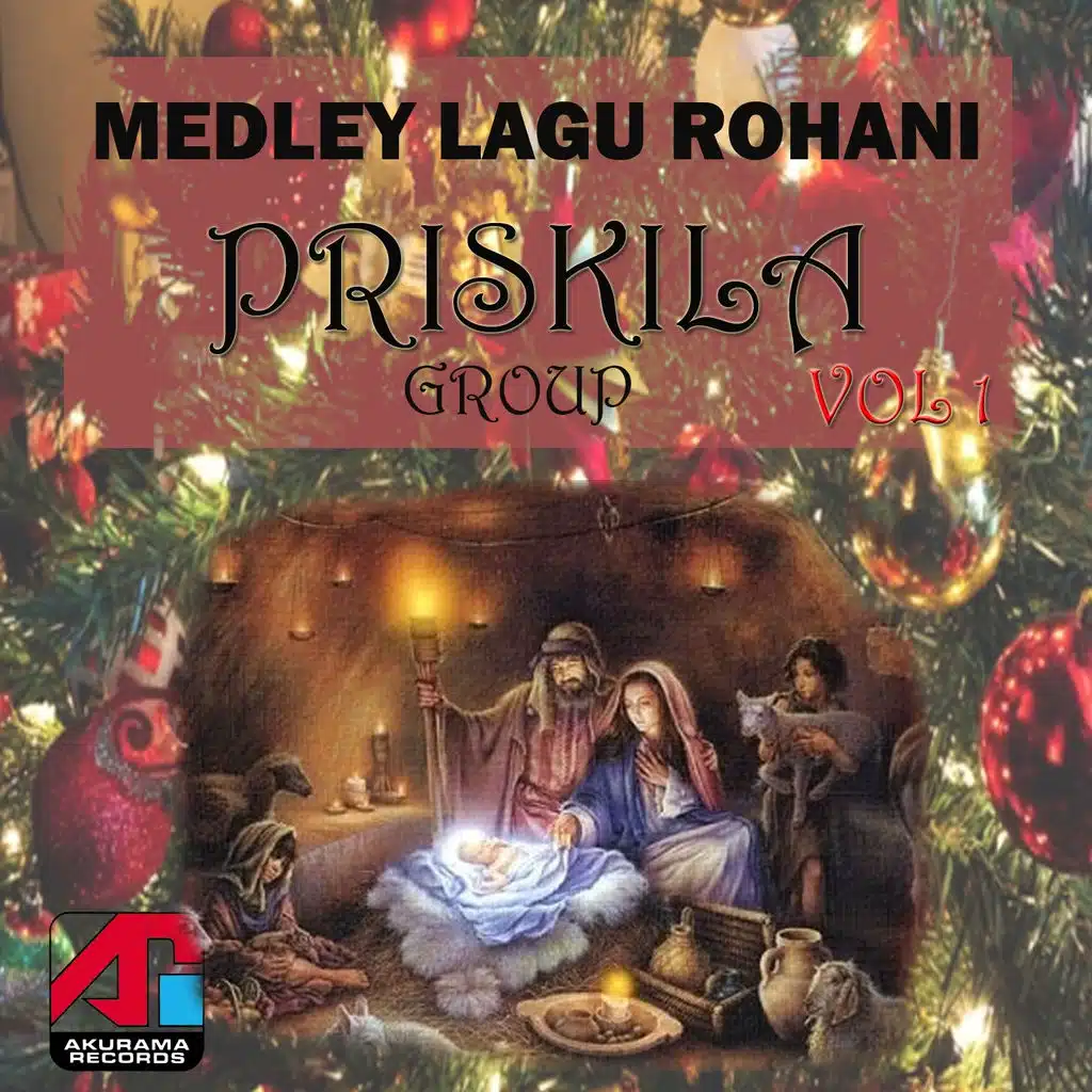 Medley Lagu Rohani: Priskila Group, Vol. 1