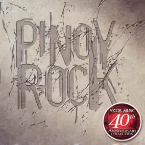 Pinoy Rock: 40th Anniversary Collection