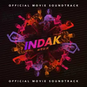 Indak (Official Movie Soundtrack)