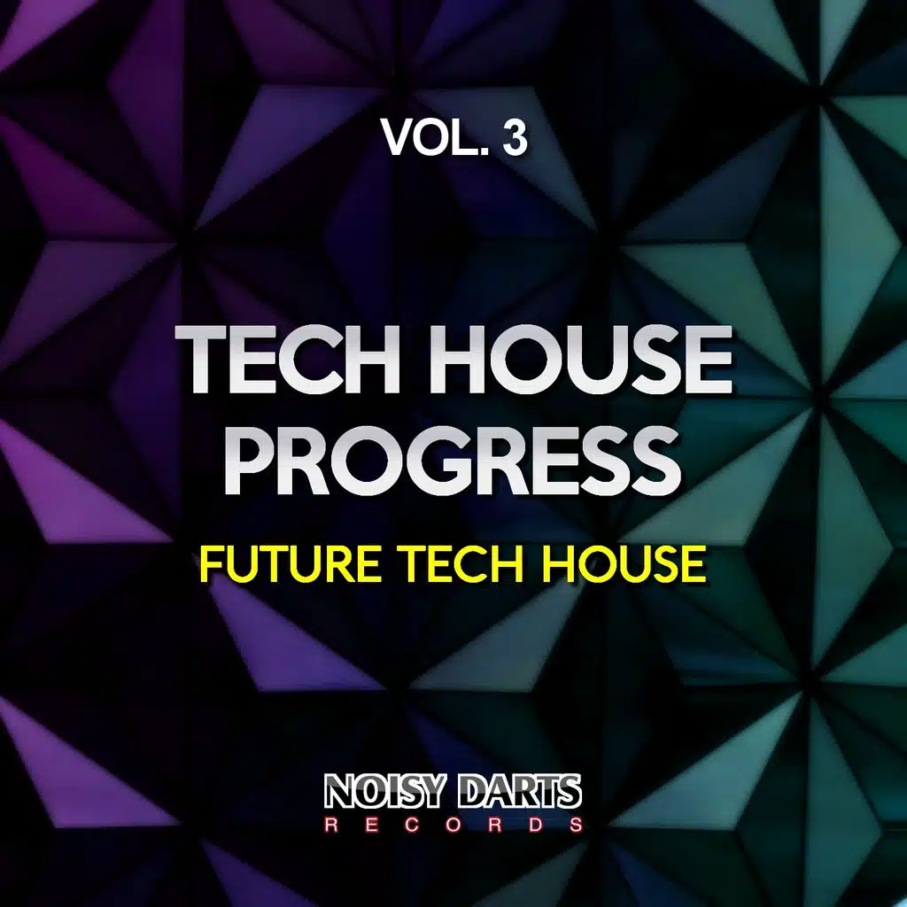 Tech House Progress, Vol. 3 (Future Tech House)