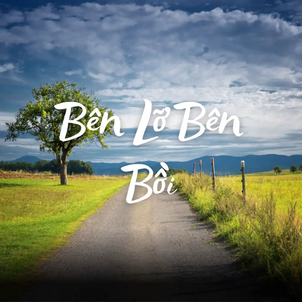 Bên Lỡ Bên Bồi