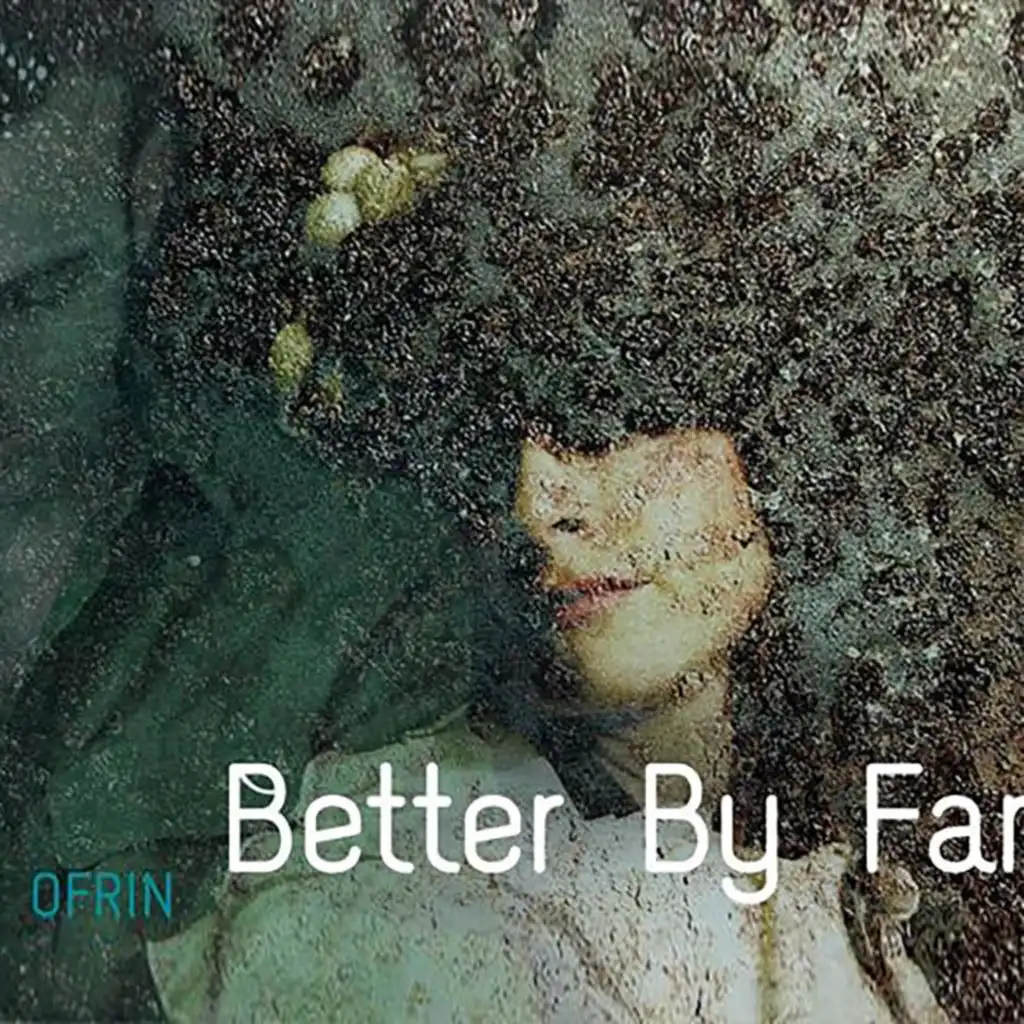 Better By Far (Radio Edit)