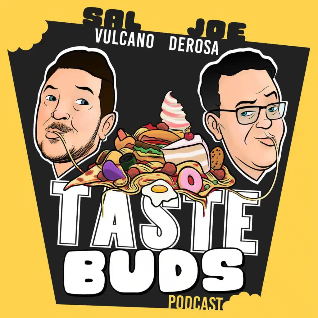 Best French Fry Tournament Part 1 | Sal Vulcano & Joe DeRosa are Taste Buds | EP 145