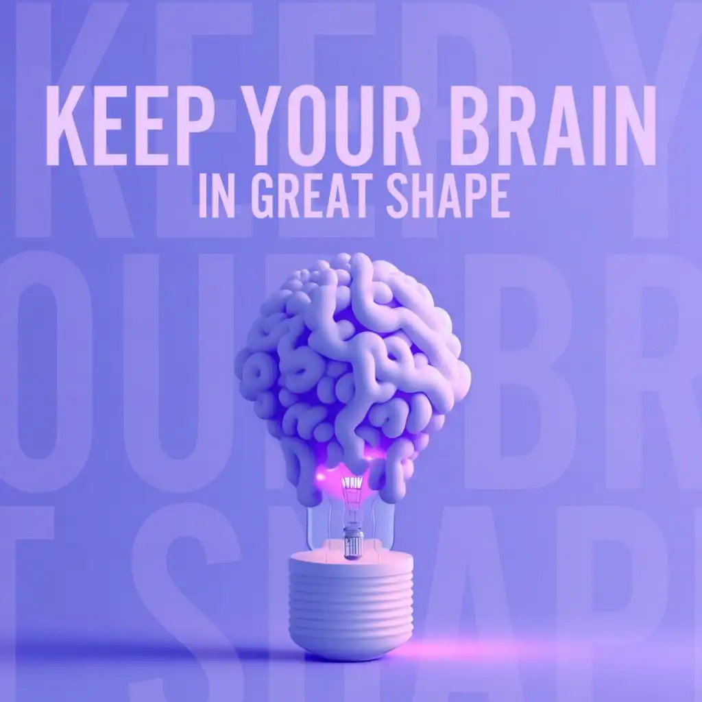 Keep Your Brain in Great Shape (Study Meditation)