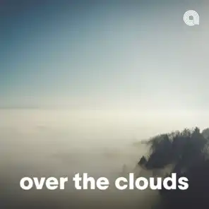 Over The Clouds