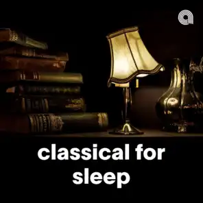 Classical for Sleep