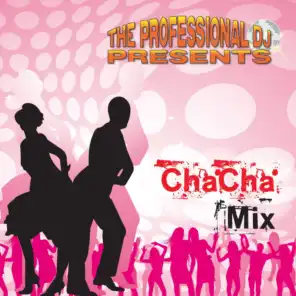 Disco Cha Cha Mix: Tea For Two / Pepito / They All Went To Mexico / Eso el Amor / Black Magic Woman (122 Bpm)
