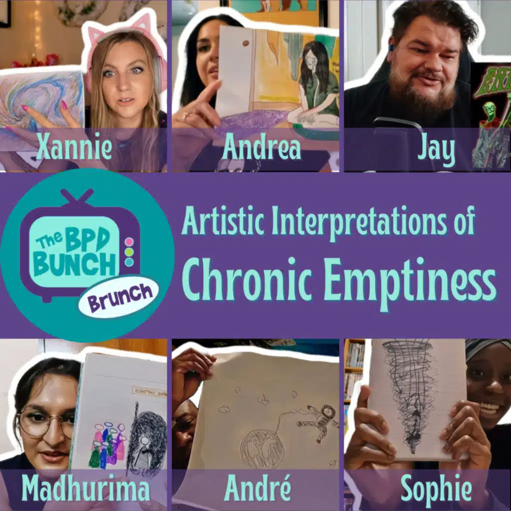 The BPD Bunch BRUNCH - Artistic Interpretations of Chronic Emptiness