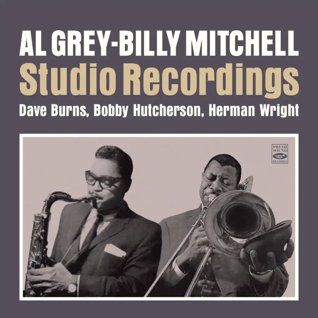 Al Grey & Billy Mitchell - Studio Recordings (feat. Dave Burns, Bobby Hutcherson & Herman Wright)