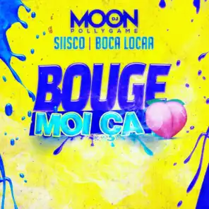Bouge moi ça (feat. Siisco & Boca Locaa)