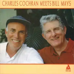 Charles Cochran Meets Bill Mays (feat. Phil Flanigan)