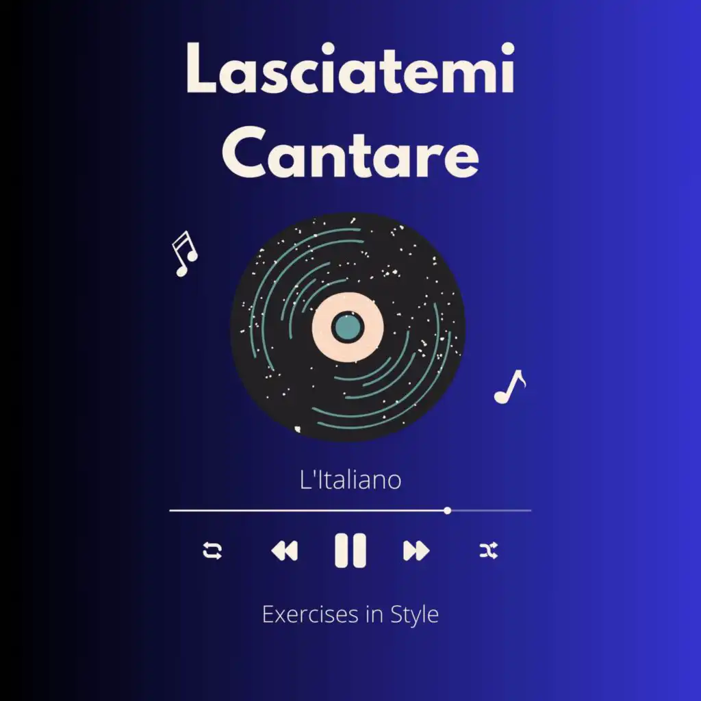 Lasciatemi Cantare (L'Italiano) (Solo Piano)