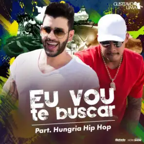 Eu Vou Te Buscar (feat. Hungria Hip Hop)