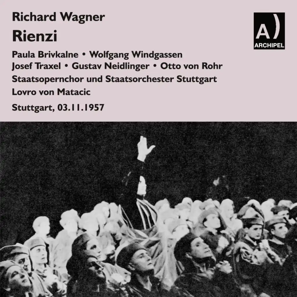 Rienzi, WWV 49, Act I: Sagt mir, gibt es noch Römer? (Live)