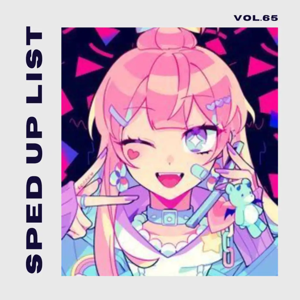 Sped Up List Vol.65 (sped up)