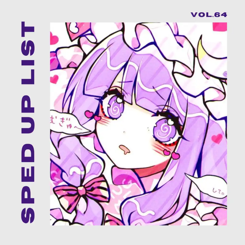 Sped Up List Vol.64 (sped up)