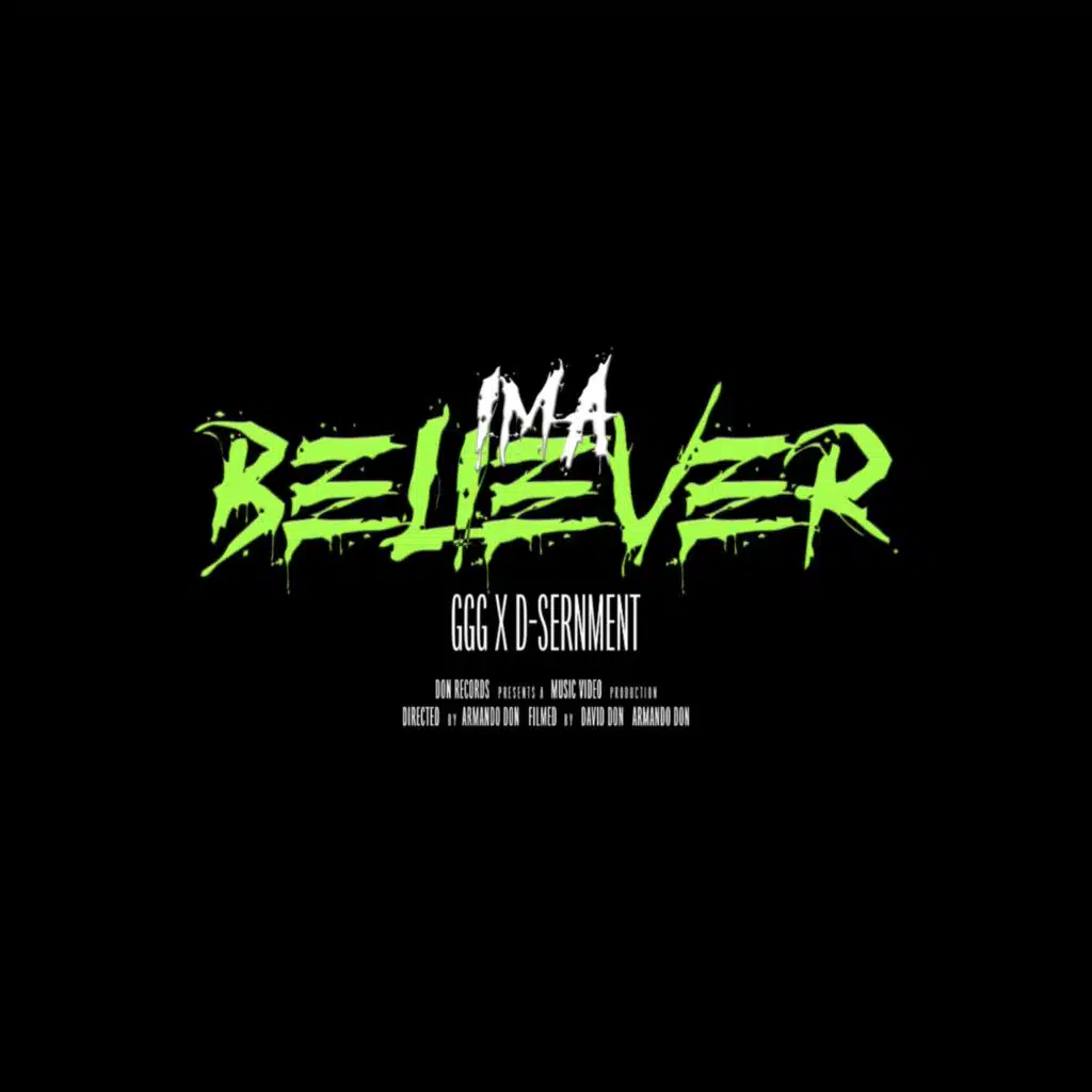 Ima Believer (feat. GGG)
