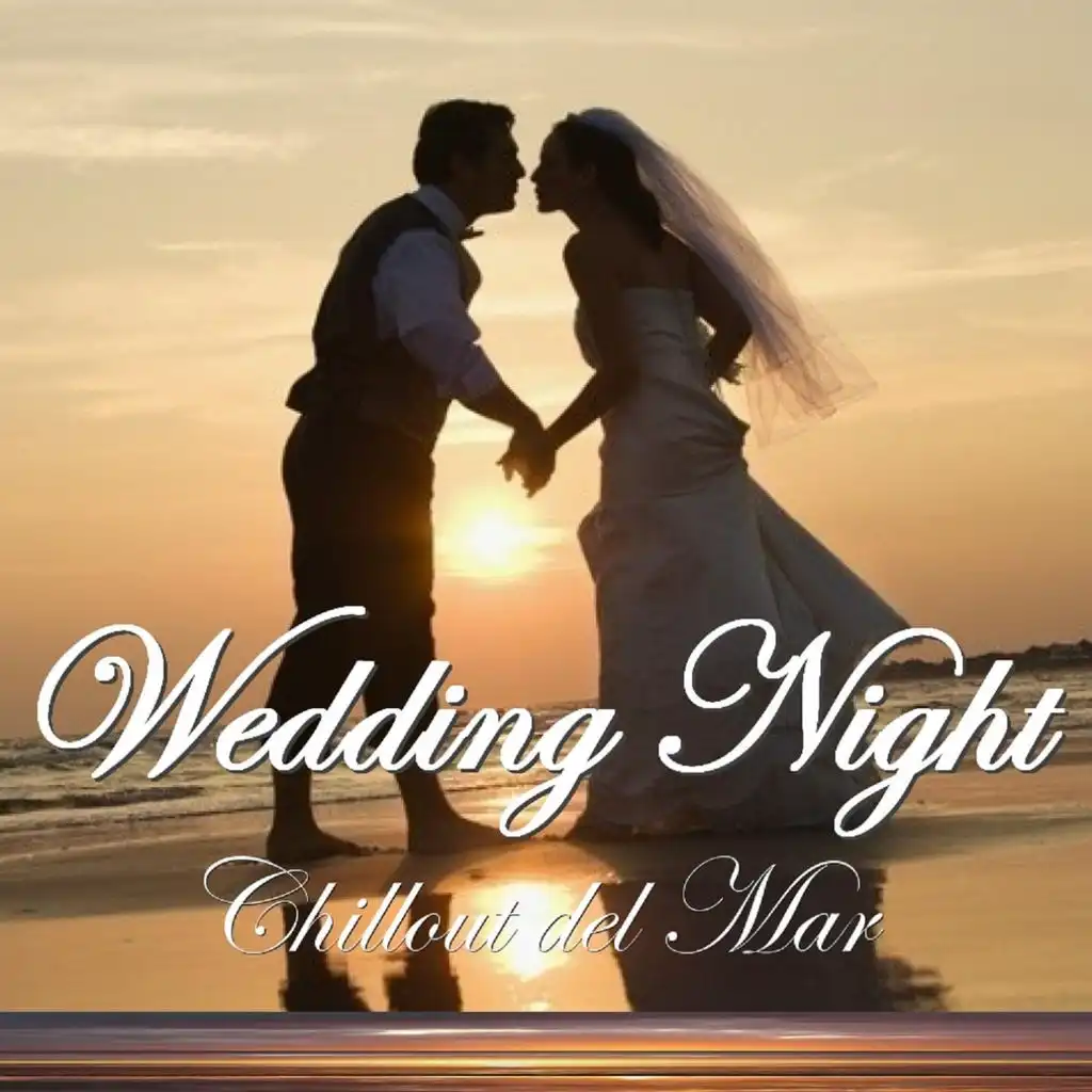 Wedding Night (Love Hotel del Mar Cafe Chill Mix)