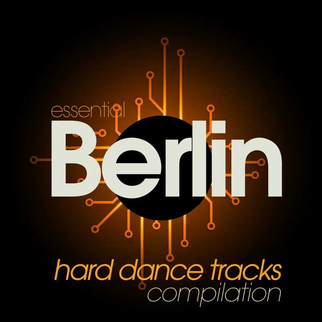 Essential Berlin Hard Dance Tracks Compilation