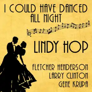 I Could Have Danced All Night (Lindy Hop)