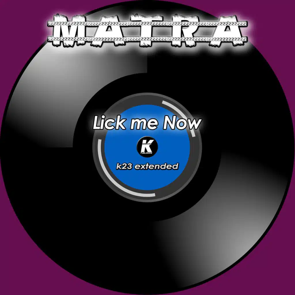 LICK ME NOW (K23 Extended)