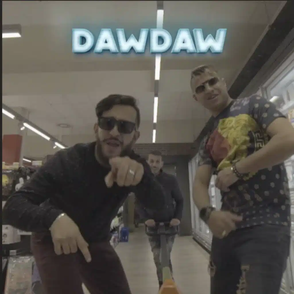 DawDaw (feat. Cheb Nadir, Blanka & Sky & DJ La Mèche)