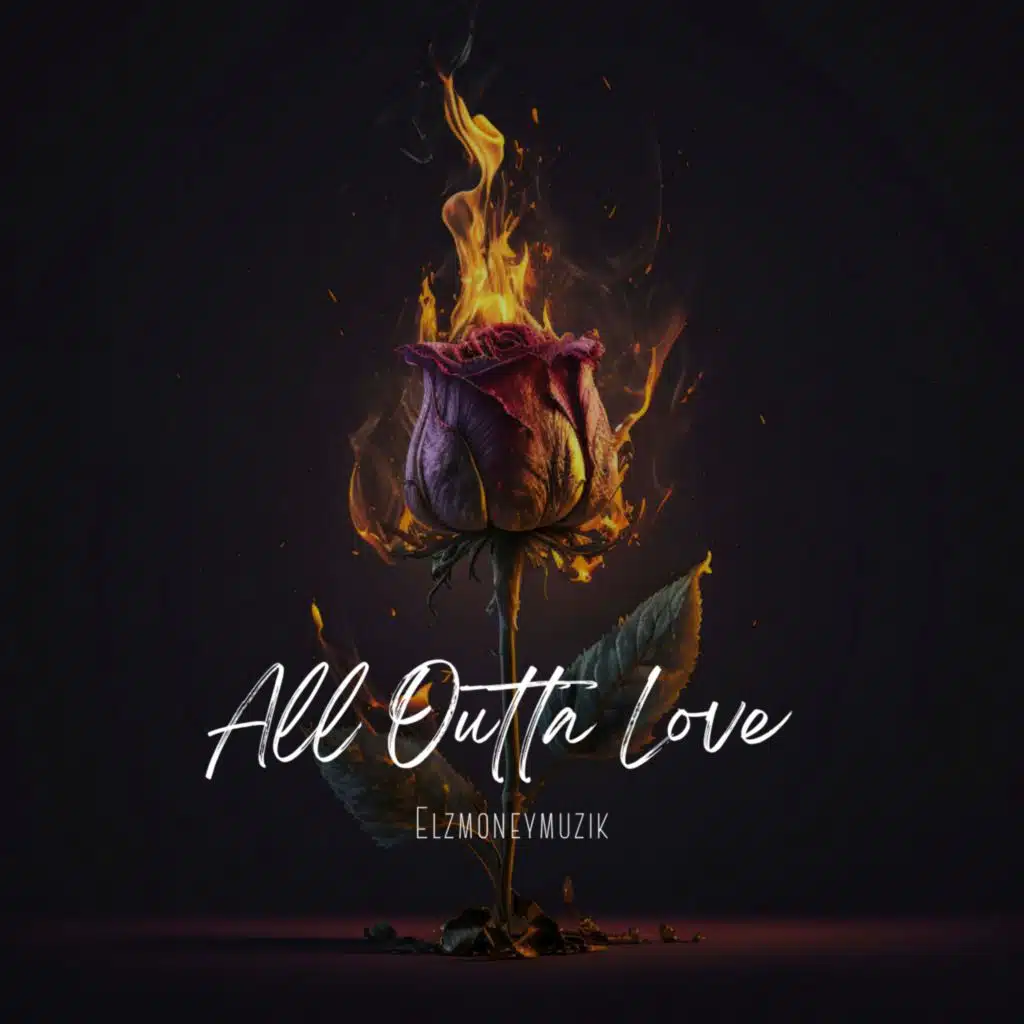 All Outta Love