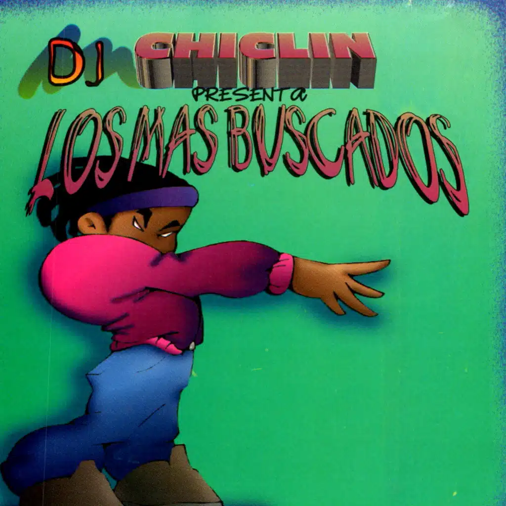 Dj Chiclin Presenta los Mas Buscados