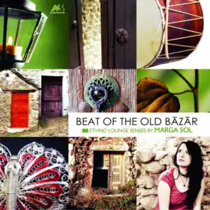 Beat of the Old Bazar (Ethno Lounge Senses)