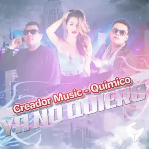Ya No Quiero (feat. Quimico)