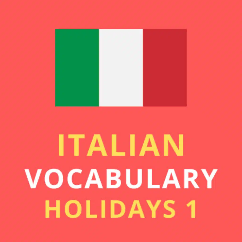 🛩️ Italian Vocabulary | Travel and Holidays