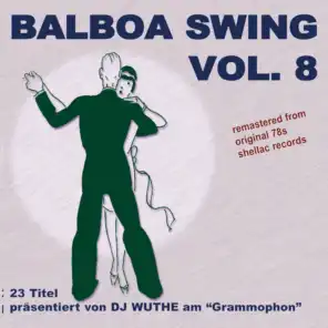 Balboa Swing, Vol. 8 (Remastered from Original 78s Shellac Records)